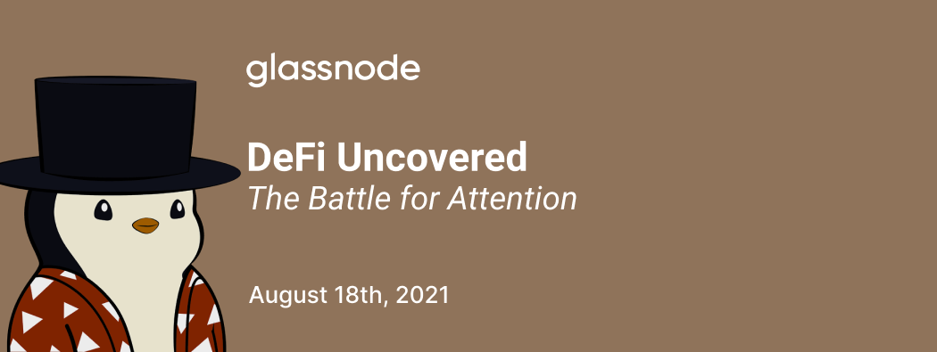 DeFi Uncovered: The Battle for Attention