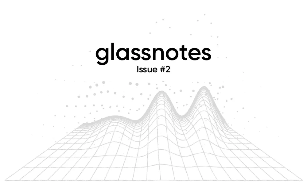 Glassnotes Issue #2