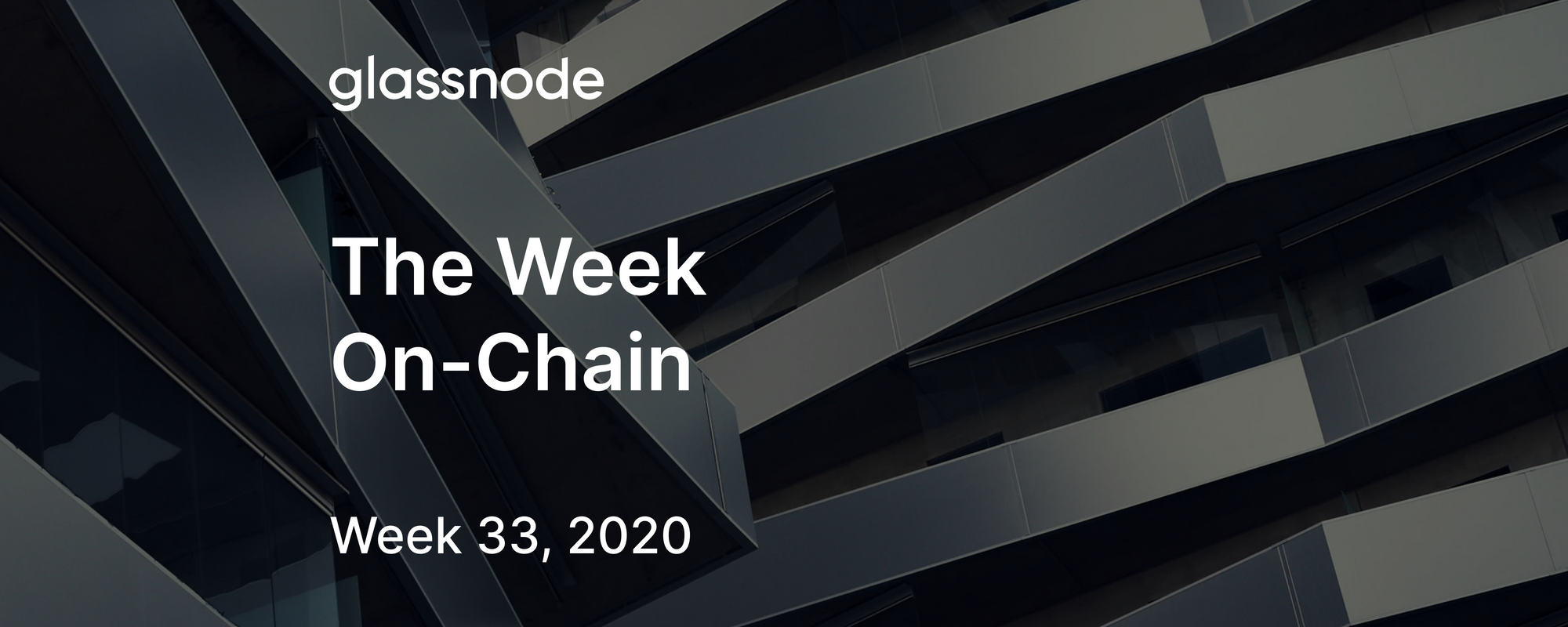 The Week On-Chain (Week 33, 2020)