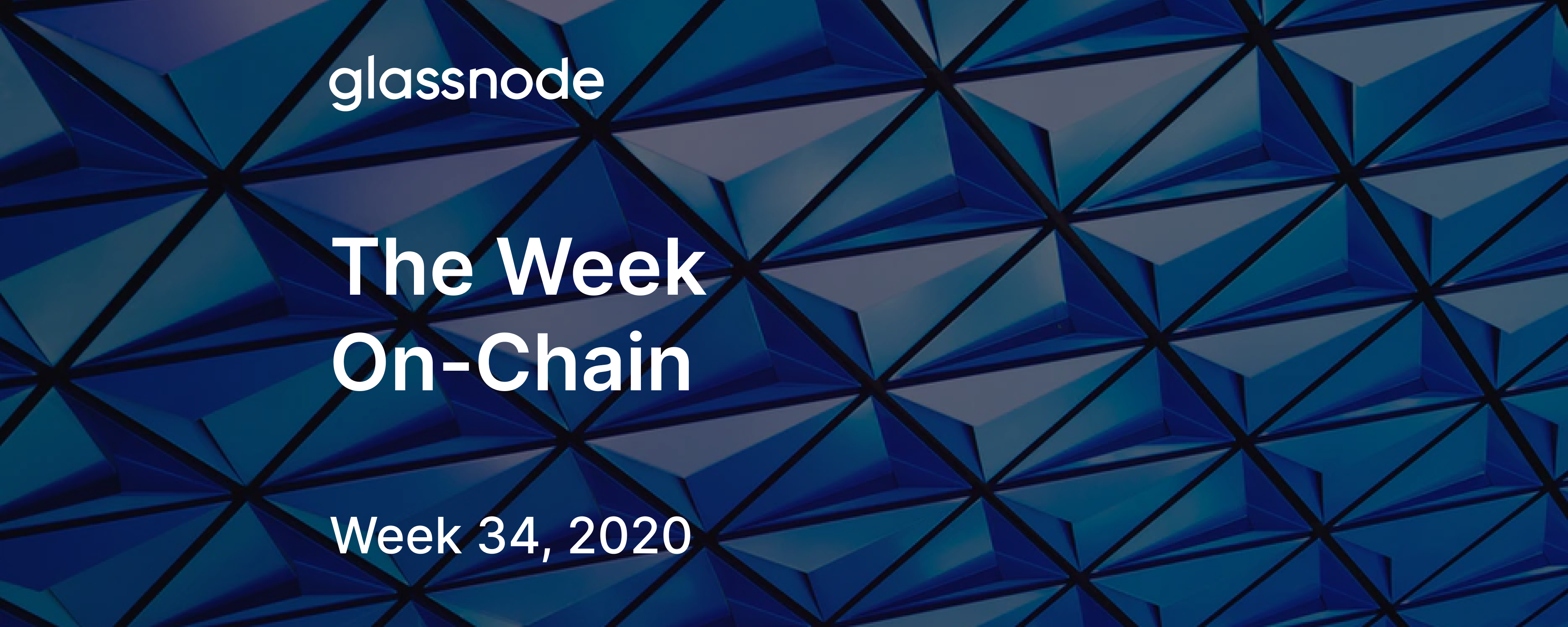 The Week On-Chain (Week 34, 2020)