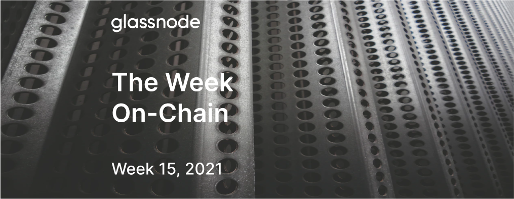 The Week On-chain (Week 15, 2021)