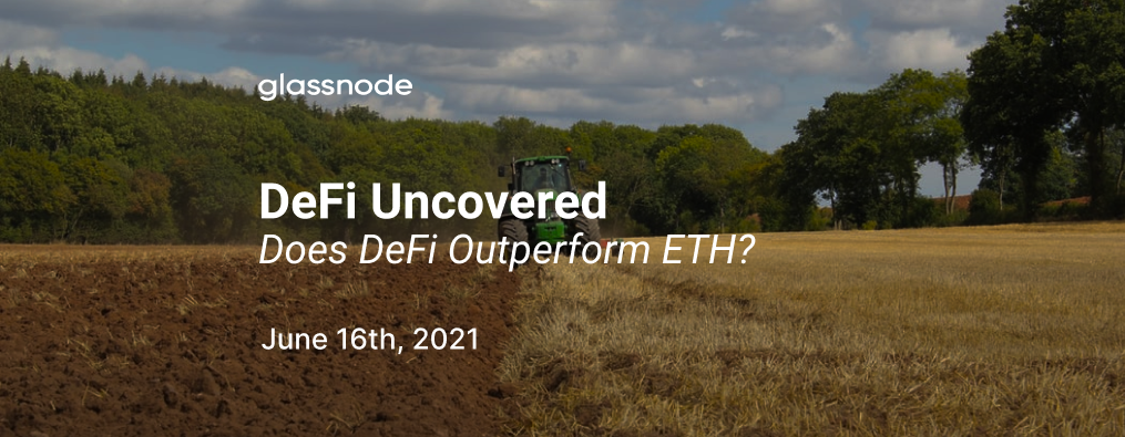 DeFi Uncovered: Does DeFi Outperform ETH?