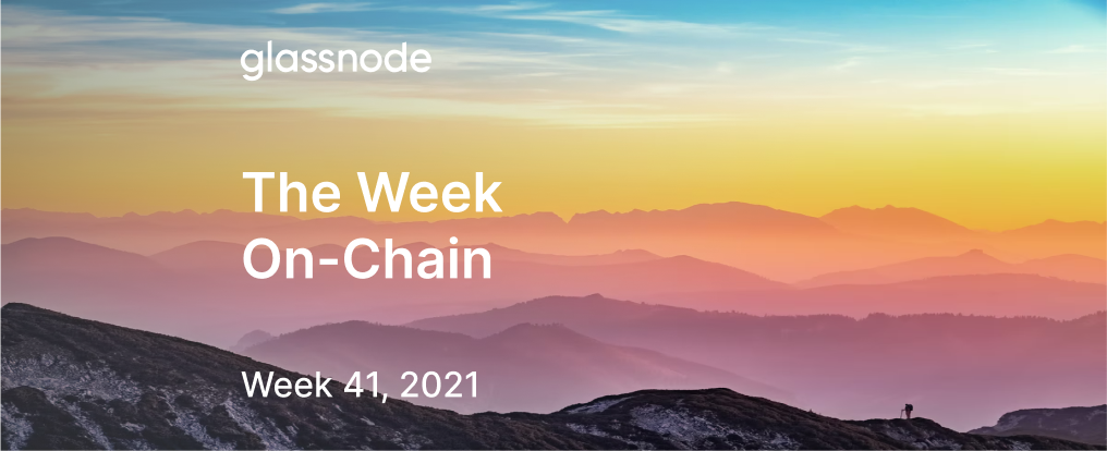 The Week Onchain (Week 41, 2021)