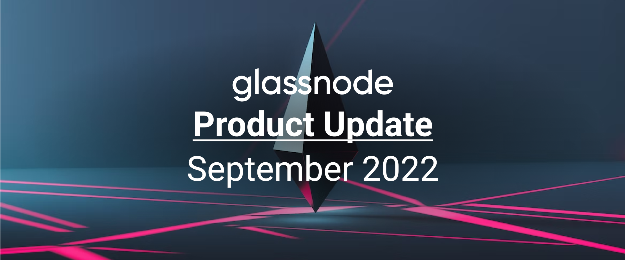 Product Update: September 2022