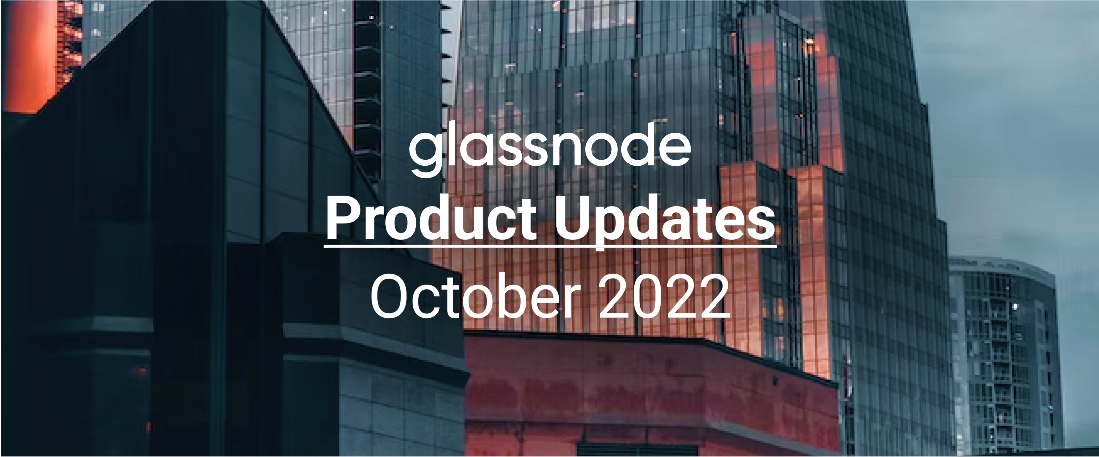 Product Update: October 2022