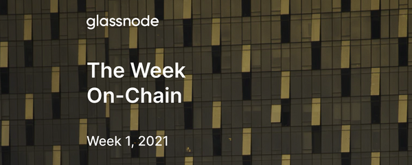 The Week On-Chain (Week 1, 2021)