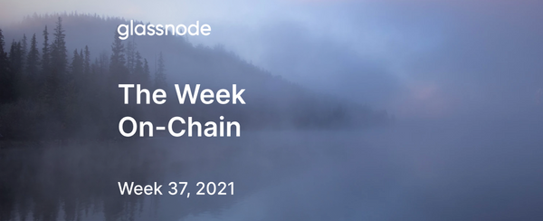 The Week On-chain (Week 37, 2021)