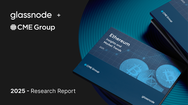 CME + Glassnode: Ethereum Insight and Market Trends H1 2025