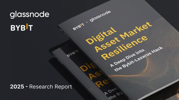 Bybit + Glassnode: The Lazarus Hack and Market Resilience Report