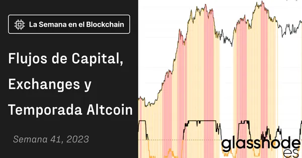 Flujos de Capital, Exchanges y Temporada Altcoin